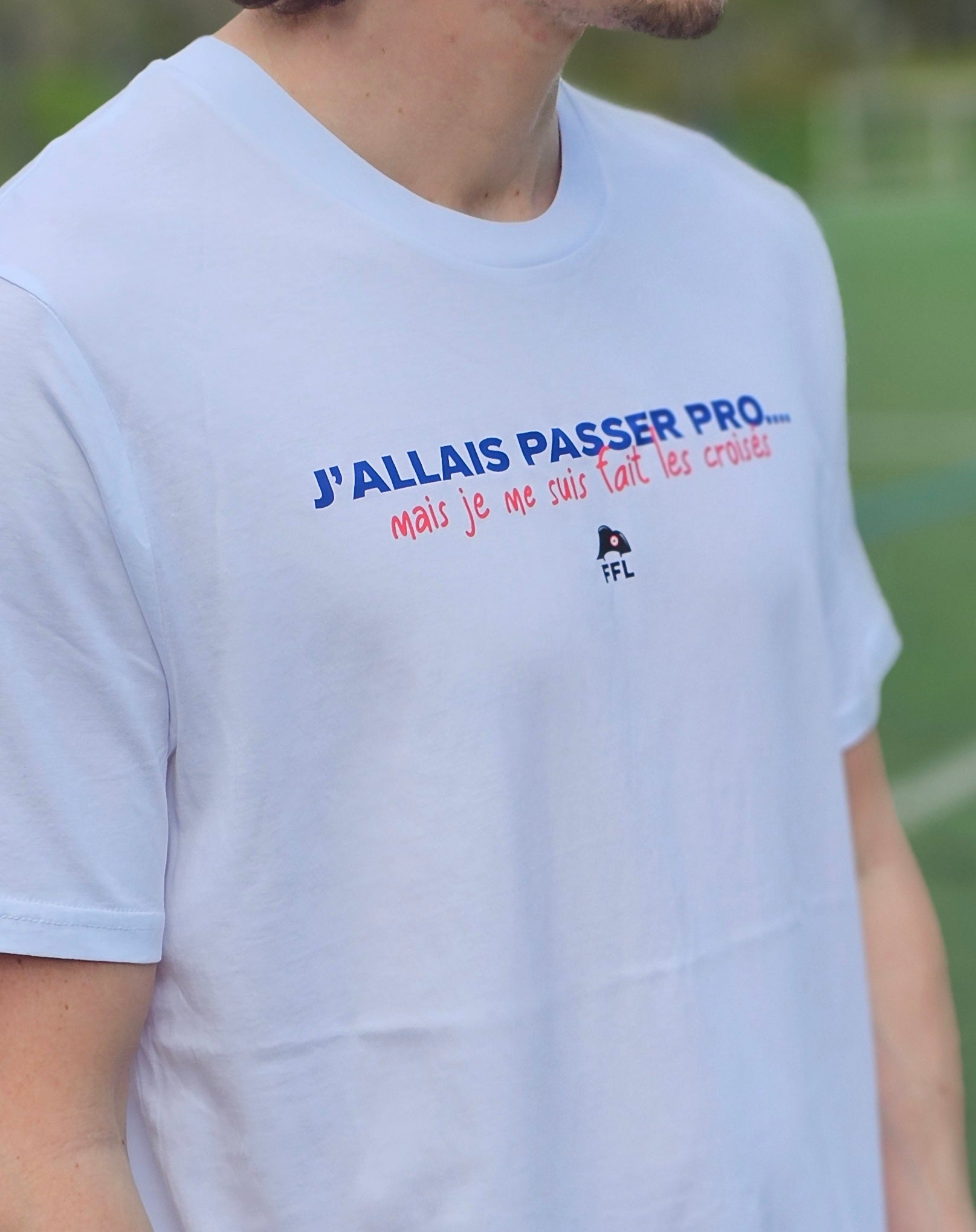 T-shirt "J'allais passer pro, mais je me suis fait les croisés" - Shop FFL