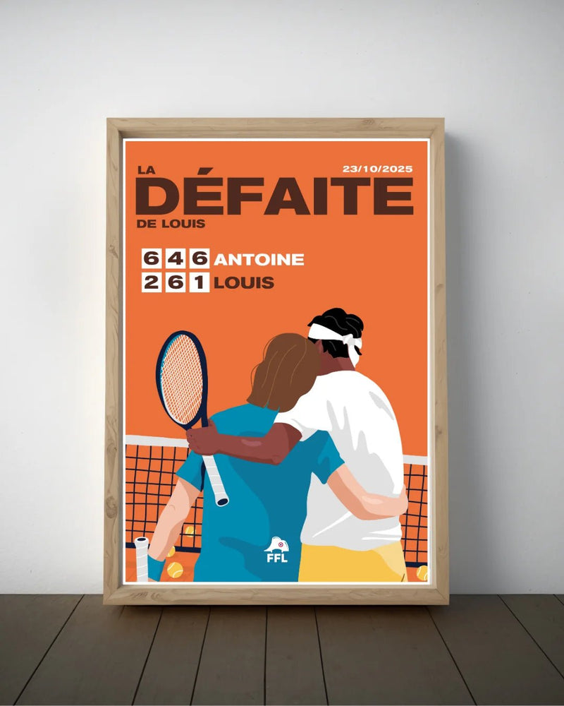 Affiche Personnalisable "Défaite" Tennis / Padel 30x40cm - Shop FFL