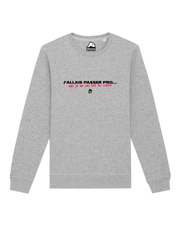 Crewneck FFL "J'allais passer pro, mais je me suis fait les croisés"