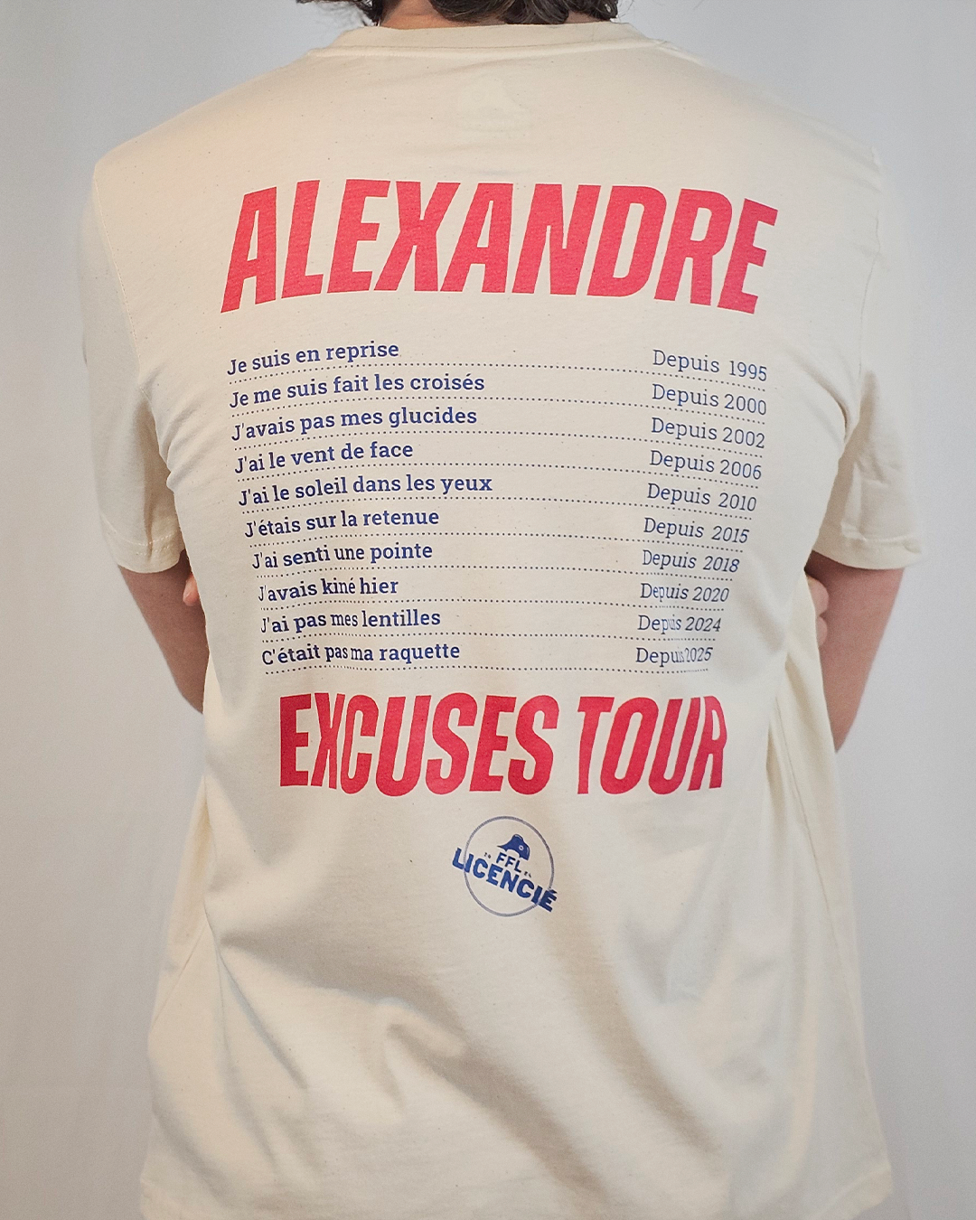 T-shirt Personnalisable "Excuses Tour"