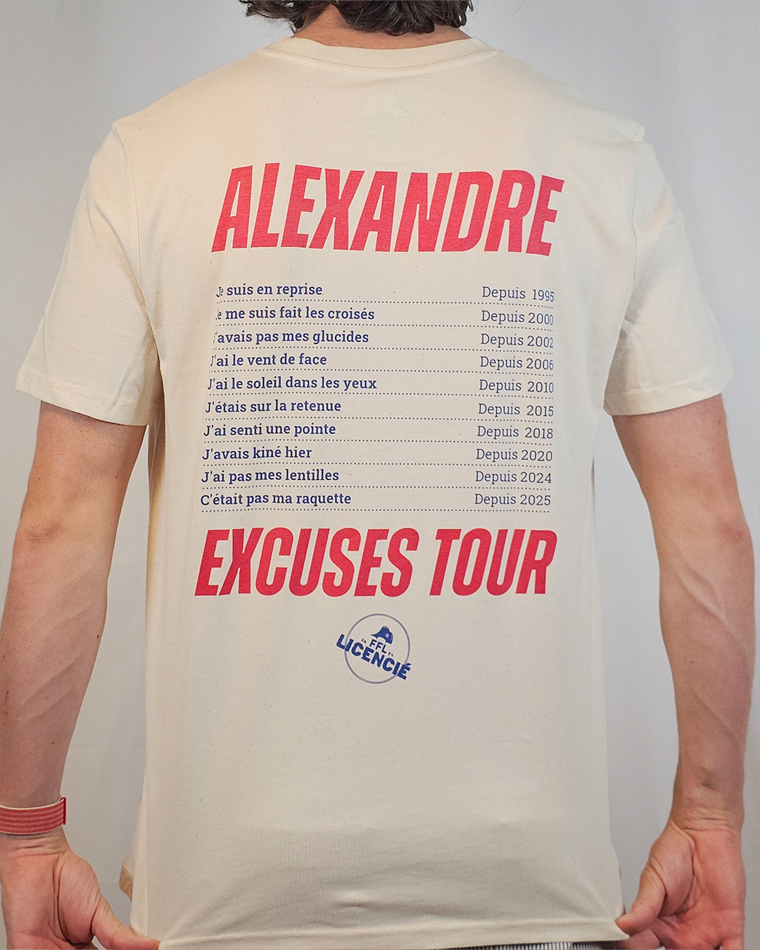 T-shirt Personnalisable "Excuses Tour"