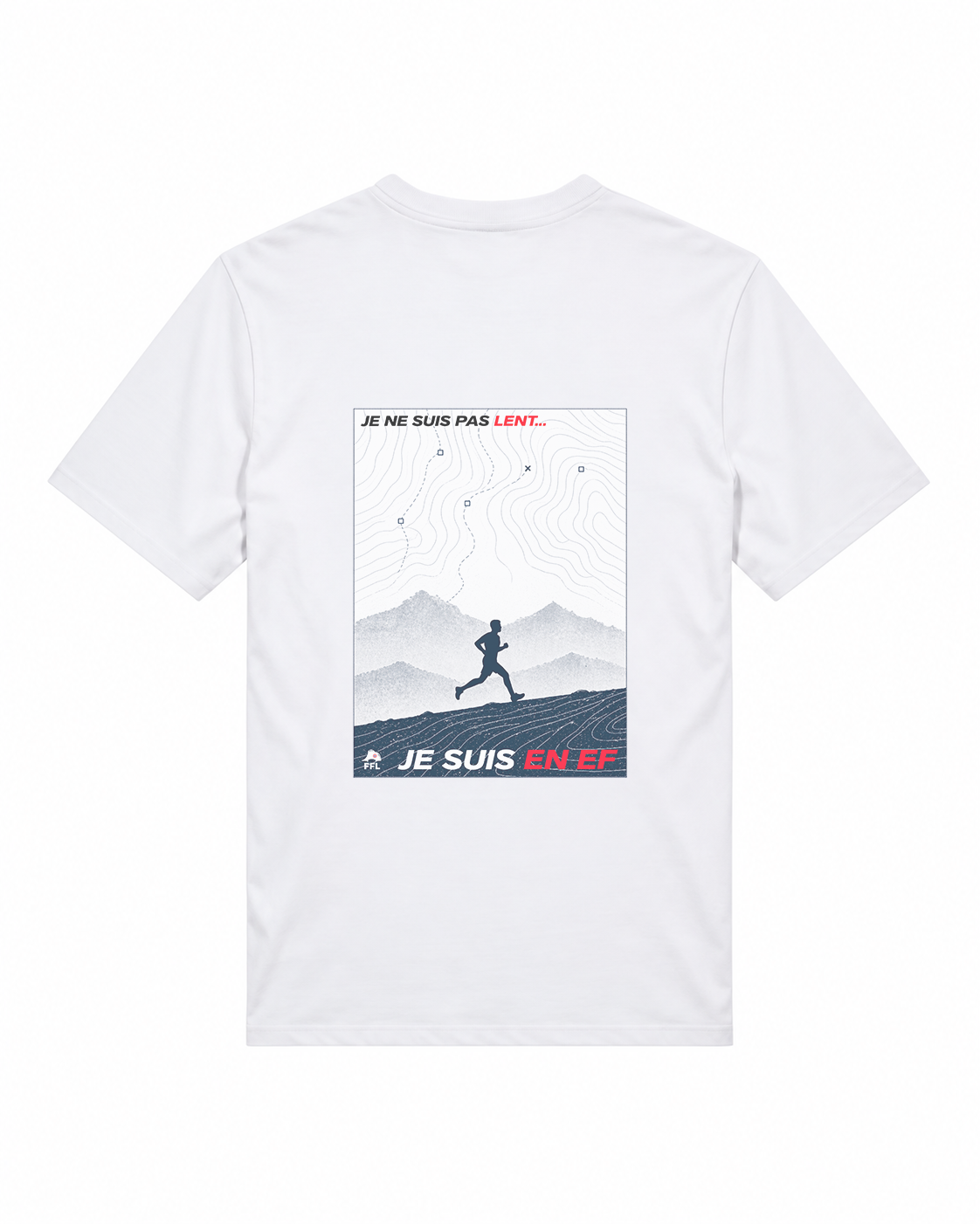 T-shirt Je ne suis pas lent... je suis en EF