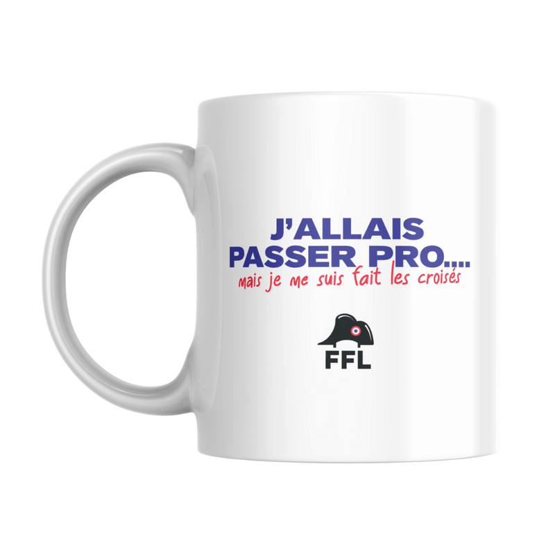 Mug "J'allais passer pro..." - Shop FFL