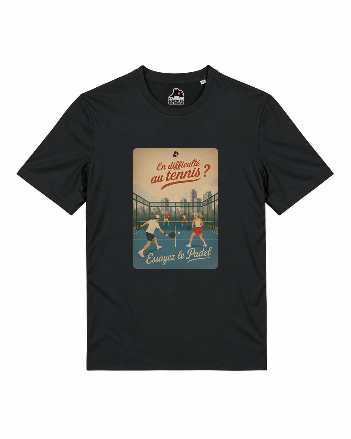 T-shirt "En difficulté au tennis ? Essayez le Padel"
